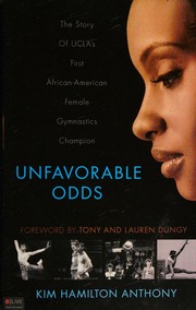 Unfavorable Odds The Story Of Uclas First Africanamerican Female Gymnastics Champion Anthony