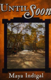 Until Soon Indigal Maya Author Pawlowski Donna Cover Designer