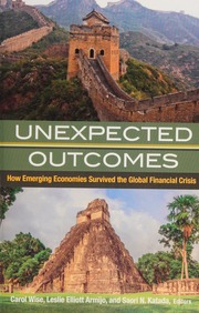 Unexpected Outcomes How Emerging Economies Survived The Global Financial Crisis Wise