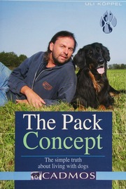 Understanding Dogs With The Pack Concept Koppel Uli Hofling