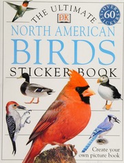 The Ultimate North American Birds Sticker Book Create Your Own Picture Book 1st Ed Hester