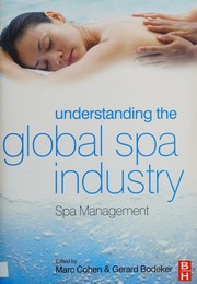 Understanding The Global Spa Industry Spa Management Bodeker