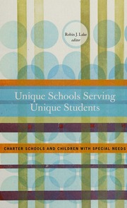 Unique Schools Serving Unique Students Charter Schools And Children With Special Needs Lake