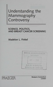 Understanding The Mammography Controversy Science Politics And Breast Cancer Screening Finkel