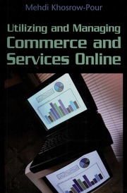Utilizing And Managing Commerce And Services Online Khosrowpour