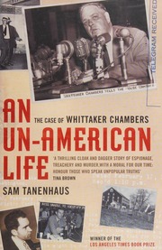 An Unamerican Life The Case Of Whittaker Chambers Tanenhaus