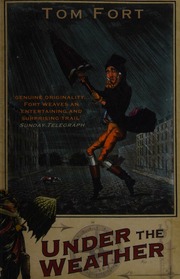 Under The Weather Fort Tom