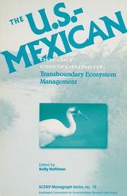The Usmexican Border Environment Transboundary Ecosystem Management Hoffman