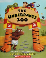 The Underpants Zoo None 1st Ed Sendelbach Brian None