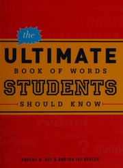 The Ultimate Book Of Words Students Should Know Bly Robert W