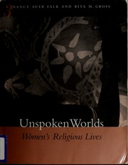 Unspoken Worlds Womens Religious Lives 3 Edition Falk Nancy Auer