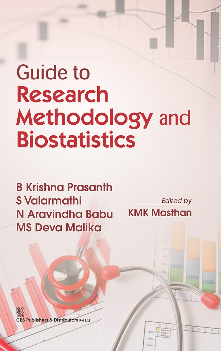 Guide To Research Methodology And Biostatitics First Edition B Krishna Prasanth