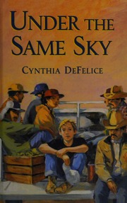 Under The Same Sky Defelice Cynthia