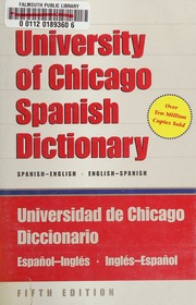 The University Of Chicago Spanish Dictionary Spanishenglish Englishspanish 5th Ed David Pharies Editor In Chief Maria Irene Castillo