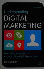 Understanding Digital Marketing Marketing Strategies For Engaging The Digital Generation Ryan