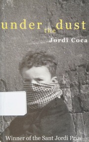 Under The Dust Coca Jordi 1947 Thomson Richard