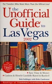 The Unofficial Guide To Las Vegas 2002 None Rev Ed Edition Sehlinger