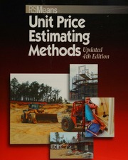 Unit Price Estimating Methods 4 Updated Edition Chiang John H Waier