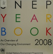 Unep Year Book 2008 An Overview Of Our Changing Environment Harrison