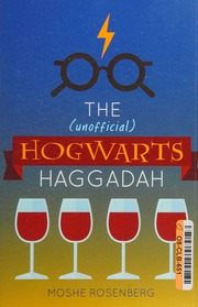 The Unofficial Hogwarts Haggadah Rosenberg Moshe Rabbi Writer Of Added Commentary