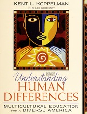 Understanding Human Differences Multicultural Education For A Diverse America 2nd Ed Koppelman