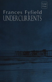 Undercurrents Large Print Ed Fyfield Frances 1948