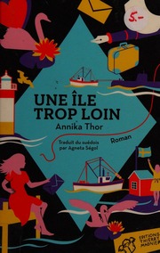 Une île Trop Loin French Edition Annika Thor