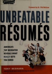 Unbeatable Résumés Americas Top Recruiter Reveals What Really Gets You Hired Beshara