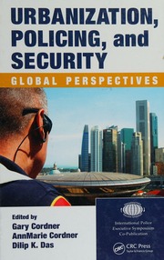 Urbanization Policing And Security Global Perspectives Cordner