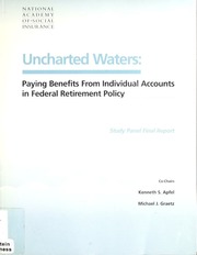 Uncharted Waters Paying Benefits From Individual Accounts In Federal Retirement Policy Study Panel Final Report Apfel