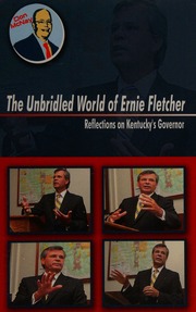 The Unbridled World Of Ernie Fletcher Reflections On Kentuckys Governor Mcnay