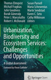 Urbanization Biodiversity And Ecosystem Services Challenges And Opportunities A Global Assessment Elmqvist