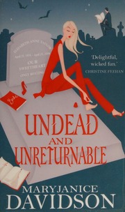 Undead And Unreturnable Davidson Maryjanice
