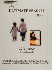 The Ultimate Search Book Worldwide Adoption Genealogy Other Search Secrets Carangelo