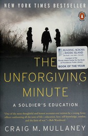 The Unforgiving Minute A Soldiers Education Mullaney Craig M