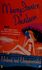 Undead And Unappreciated Davidson Maryjanice