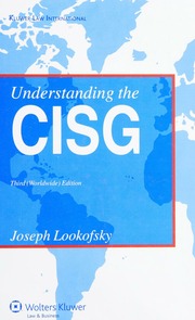 Understanding The Cisg A Compact Guide To The 1980 United Nations Convention On Contracts For International Sale Of Goods 3rd Worldwide Ed Lookofsky