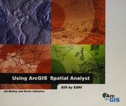 Using Arcgis Spatial Analyst Gis By Esri Mccoy Jill Johnston