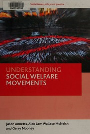 Understanding Social Welfare Movements Annetts J Jason Social Policy Association Great Britain