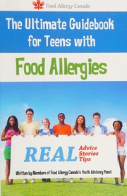 The Ultimate Guidebook For Teens With Food Allergies Real Advice Stories Tips Food Allergy Canada