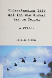 Understanding Isis And The New Global War On Terror A Primer First American Edition Bennis