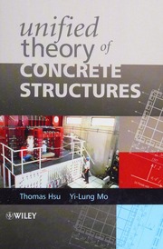 Unified Theory Of Concrete Structures Hsu Thomas T C Thomas Tseng Chuang