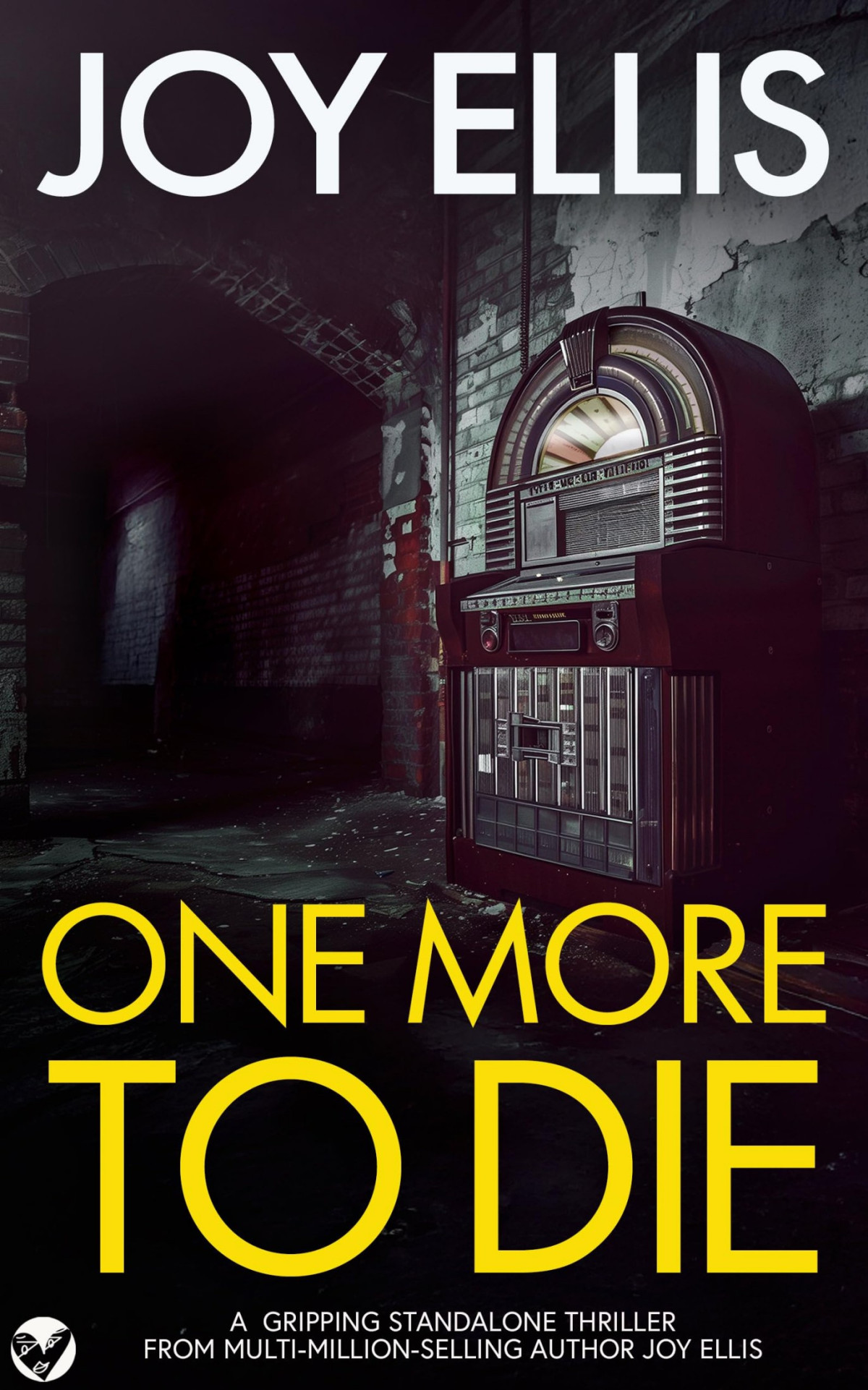 One More To Die A Novel Joy Ellis