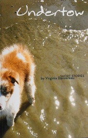 Undertow Short Stories Dansereau Virginia