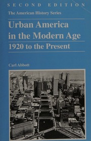 Urban America In The Modern Age 1920 To The Present 2 Edition Abbott