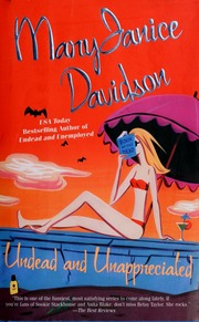 Undead And Unappreciated 1st Ed Davidson Maryjanice