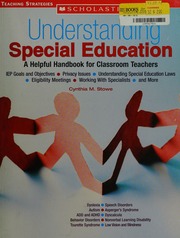 Understanding Special Education A Helpful Handbook For Classroom Teachers Stowe