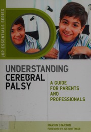 Understanding Cerebral Palsy A Guide For Parents And Professionals Stanton