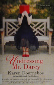 Undressing Mr Darcy Doornebos Karen
