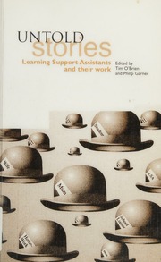 Untold Stories Learning Support Assistants And Their Work Obrien